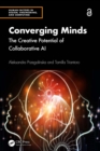 Converging Minds : The Creative Potential of Collaborative AI - eBook