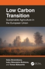 Low Carbon Transition : Sustainable Agriculture in the European Union - eBook