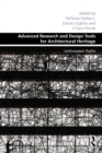 Advanced Research and Design Tools for Architectural Heritage : Unforeseen Paths - eBook