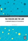 Tax Evasion and the Law : A Comparative Analysis of the UK and USA - eBook