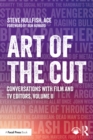 Art of the Cut : Conversations with Film and TV Editors, Volume II - eBook
