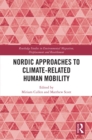 Nordic Approaches to Climate-Related Human Mobility - eBook