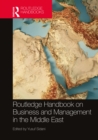 Routledge Handbook on Business and Management in the Middle East - eBook