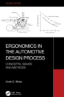 Ergonomics in the Automotive Design Process : Concepts, Issues and Methods - eBook