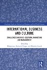 International Business and Culture : Challenges in Cross-Cultural Marketing and Management - eBook