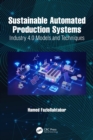 Sustainable Automated Production Systems : Industry 4.0 Models and Techniques - eBook