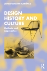 Design History and Culture : Methods and Approaches - eBook