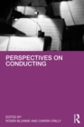 Perspectives on Conducting - eBook