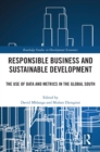 Responsible Business and Sustainable Development : The Use of Data and Metrics in the Global South - eBook