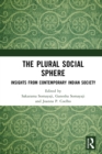 The Plural Social Sphere : Insights from Contemporary Indian Society - eBook