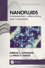 Nanofluids : Fundamentals, Applications, and Challenges - eBook