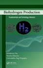 Biohydrogen Production : Fundamentals and Technology Advances - eBook