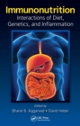 Immunonutrition : Interactions of Diet, Genetics, and Inflammation - eBook