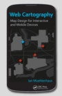 Web Cartography : Map Design for Interactive and Mobile Devices - eBook