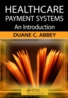 Healthcare Payment Systems : An Introduction - eBook