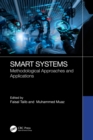 Smart Systems : Methodological Approaches and Applications - eBook