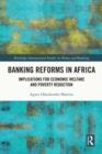 Banking Reforms in Africa : Implications for Economic Welfare and Poverty Reduction - eBook
