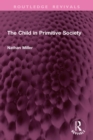 The Child in Primitive Society - eBook