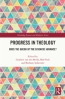 Progress in Theology : Does the Queen of the Sciences Advance? - eBook