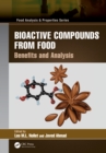 Bioactive Compounds from Food : Benefits and Analysis - eBook