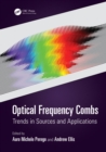 Optical Frequency Combs : Trends in Sources and Applications - eBook