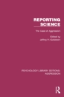 Reporting Science : The Case of Aggression - eBook