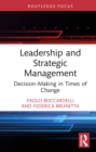 Leadership and Strategic Management : Decision-Making in Times of Change - eBook