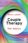 Couple Therapy : The Basics - eBook