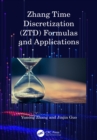 Zhang Time Discretization (ZTD) Formulas and Applications - eBook