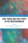 Free Trade and Free Ports in the Mediterranean - eBook
