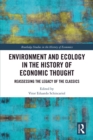 Environment and Ecology in the History of Economic Thought : Reassessing the Legacy of the Classics - eBook