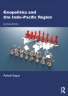 Geopolitics and the Indo-Pacific Region - eBook