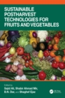 Sustainable Postharvest Technologies for Fruits and Vegetables - eBook