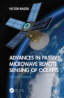 Advances in Passive Microwave Remote Sensing of Oceans - eBook