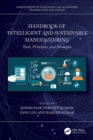 Handbook of Intelligent and Sustainable Manufacturing : Tools, Principles, and Strategies - eBook