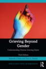 Grieving Beyond Gender : Understanding Diverse Grieving Styles - eBook