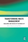 Transforming Waste Management : Challenges and Success of an Indian City - eBook