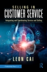 Selling in Customer Service : Integrating and Coordinating Service and Selling - eBook