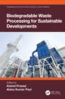 Biodegradable Waste Processing for Sustainable Developments - eBook