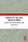 Rights of the Girl Child in India : Struggle for Existence and Well-Being - eBook