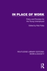 In Place of Work : Policy and Provision for the Young Unemployed - eBook