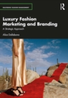 Luxury Fashion Marketing and Branding : A Strategic Approach - eBook