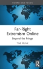 Far-Right Extremism Online : Beyond the Fringe - eBook
