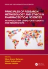 Principles of Research Methodology and Ethics in Pharmaceutical Sciences : An Application Guide for Students and Researchers - eBook