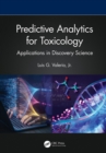 Predictive Analytics for Toxicology : Applications in Discovery Science - eBook