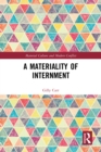 A Materiality of Internment - eBook