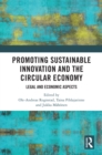 Promoting Sustainable Innovation and the Circular Economy : Legal and Economic Aspects - eBook