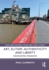 Art, Elitism, Authenticity and Liberty : Navigating Paradox - eBook