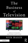 The Business of Television : Updated and Expanded Second Edition - eBook