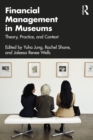 Financial Management in Museums : Theory, Practice, and Context - eBook